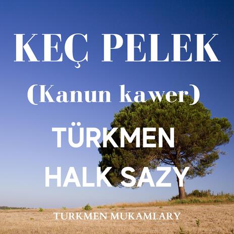 Keç pelek (kanun kawer)