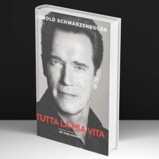 Tutta la Mia Vita - Arnold Schwarzenegger #77