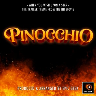 When You Wish Upon A Star (From Pinocchio Trailer Song) (Epic Version)