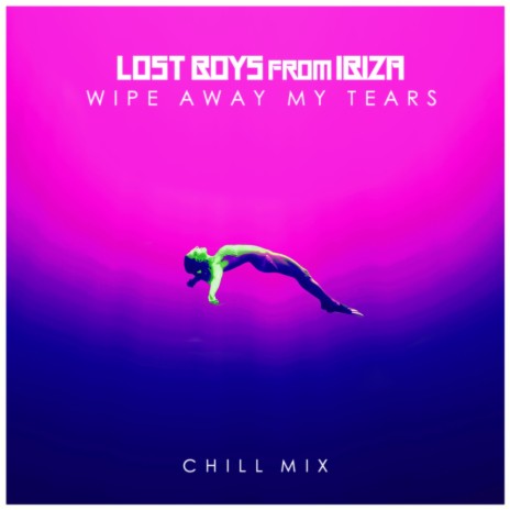 Wipe Away My Tears (Chill Mix) ft. P.G. & Keira Green | Boomplay Music