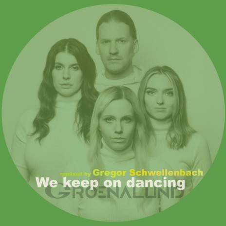 we keep on dancing (Gregor Schwellenbach Remix Radio Edit) ft. Gregor Schwellenbach