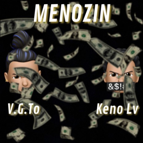 Menozin ft. Keno Lv | Boomplay Music