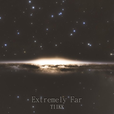 Extremely Far | Boomplay Music