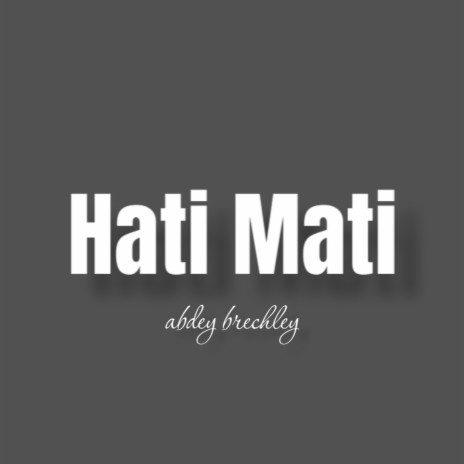 Hati Mati | Boomplay Music