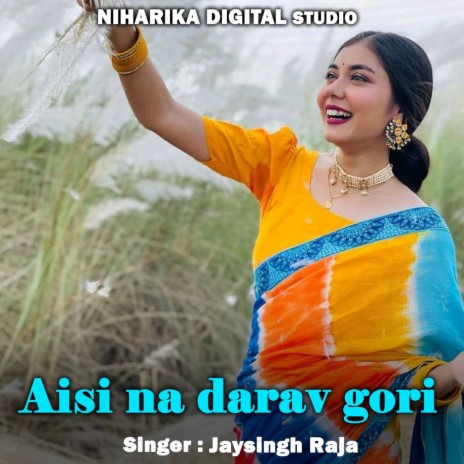 Aisi Na Darav Gori ft. Ramdevi Masoom