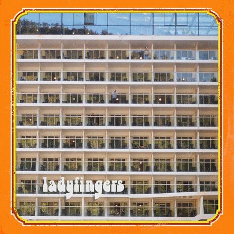 ladyfingers | Boomplay Music