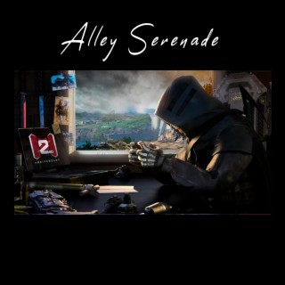 Alley Serenade