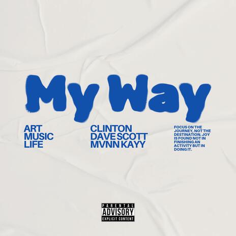 My WaY ft. Clinton Scowzen & Dave Scott | Boomplay Music