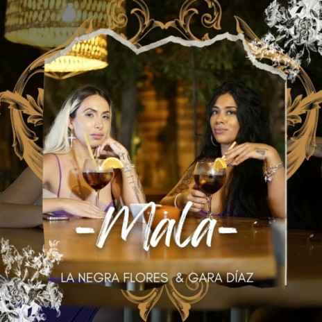 Mala ft. Gara diaz | Boomplay Music