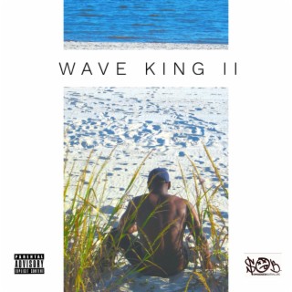 Wave King II