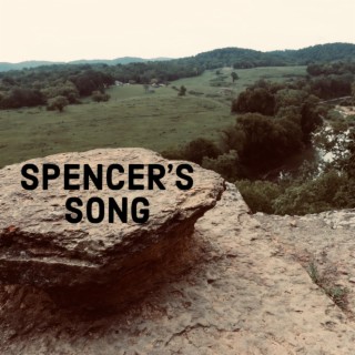 Spencer's Song