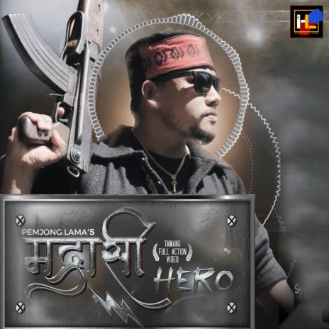 Madrashi Hero ft. Karma Dhoj Tamang & Jitu Lopchan | Boomplay Music