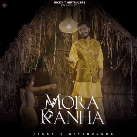 Mora Kanha | Boomplay Music