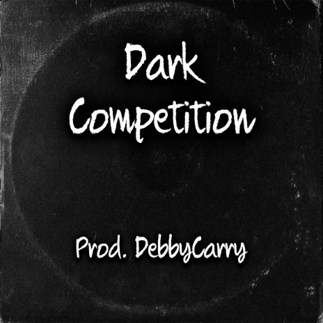 Dark Competition | Boomplay Music