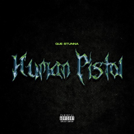 Human Pistol | Boomplay Music