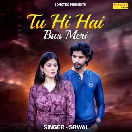 Tu Hi Hai Bus Meri | Boomplay Music