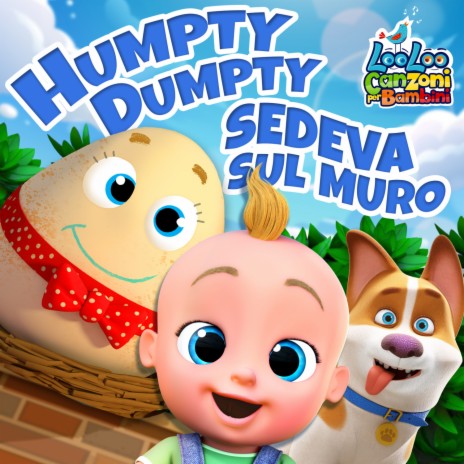 Humpty Dumpty sedeva sul muro | Boomplay Music
