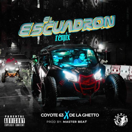 El Escuadron (Remix) ft. De La Ghetto