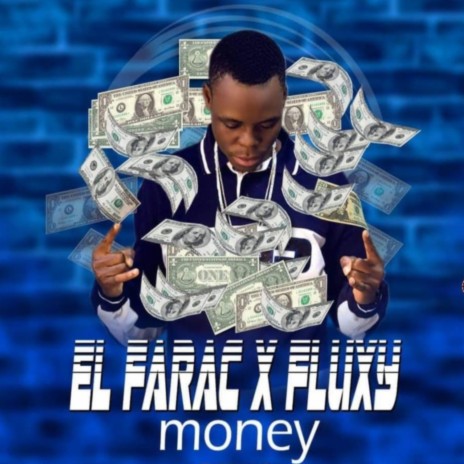 Money ft. Fluxy | Boomplay Music