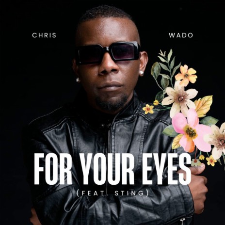 For Your Eyes ft. Sting | Boomplay Music