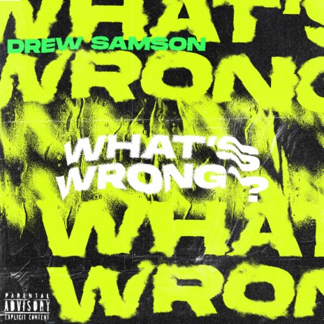WHAT'S WRONG? | Boomplay Music