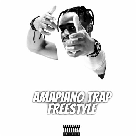 amapiano trap (freestyle) | Boomplay Music