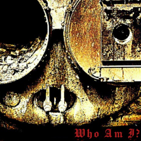 Who Am I? | Boomplay Music