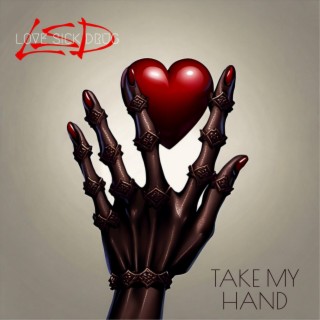 Take My Hand lyrics | Boomplay Music