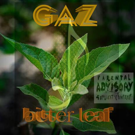 Bitter leaf | Boomplay Music