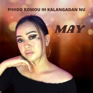 Pihido Romou Ih Kalangadan Nu lyrics | Boomplay Music
