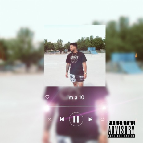 I'm a 10 | Boomplay Music