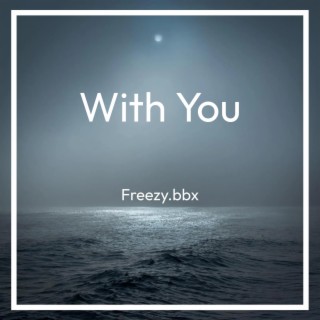 With you lyrics | Boomplay Music