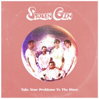 Take Your Problems to the Disco lyrics | Boomplay Music