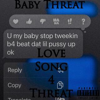 Love Song 4 Threat