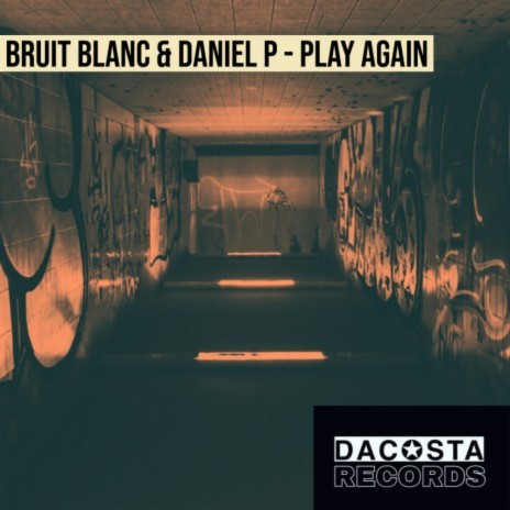 Play Again (Original Mix) ft. Daniel P | Boomplay Music