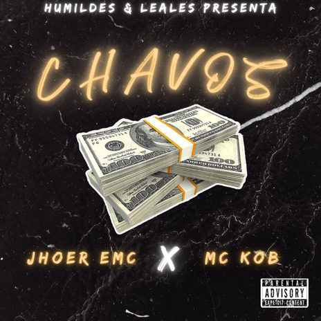 chavos ft. Mc kob | Boomplay Music