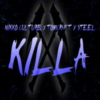 Killa (Nikko Culture & djLS Remix)