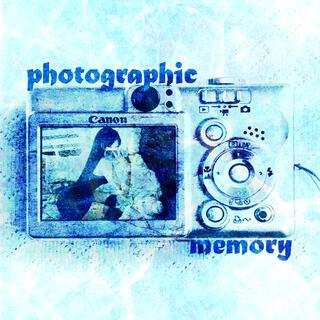 PHOTOGRAPHIC MEMORY