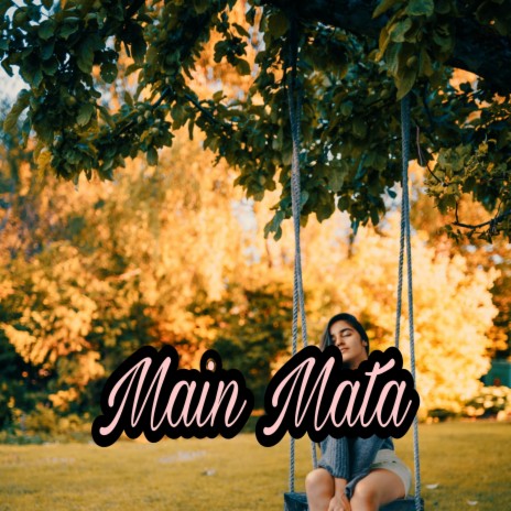 Main Mata | Boomplay Music