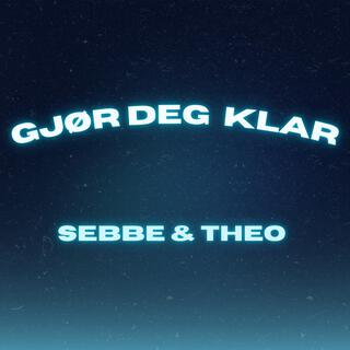 Gjør Deg Klar