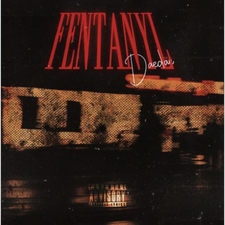 Fentanyl | Boomplay Music