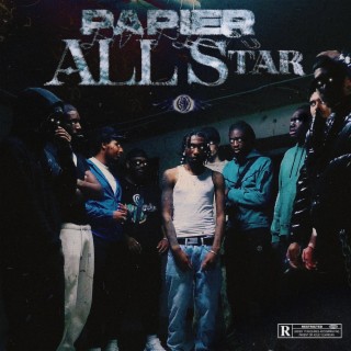 Papier All Star ft. Rnboi, Billy Kay, Støne, Dyjor & Rty Moka lyrics | Boomplay Music