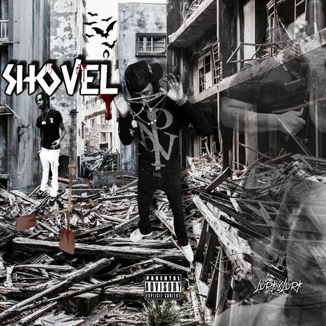 Shovel | Boomplay Music