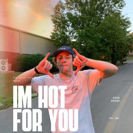 I'M HOT FOR YOU !! ft. Nate Middleton | Boomplay Music