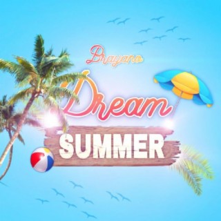 Dream Summer deluxe