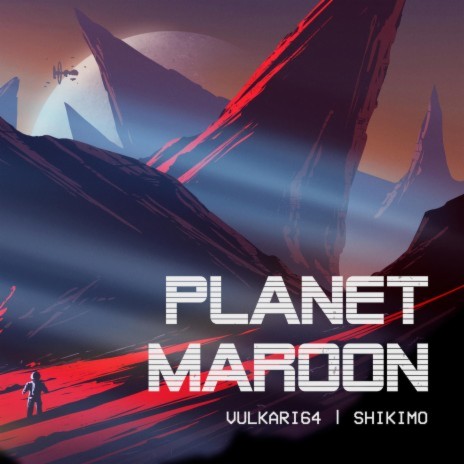 Planet Maroon ft. Shikimo | Boomplay Music