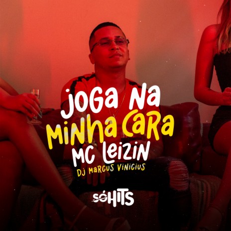 Joga na Minha Cara ft. DJ MARCUS VINICIUS | Boomplay Music