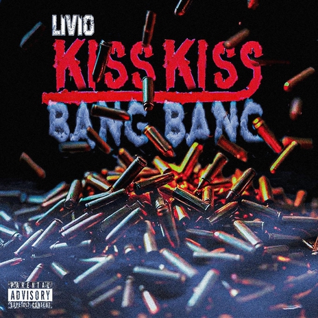 Kiss Kiss Bang Bang | Boomplay Music