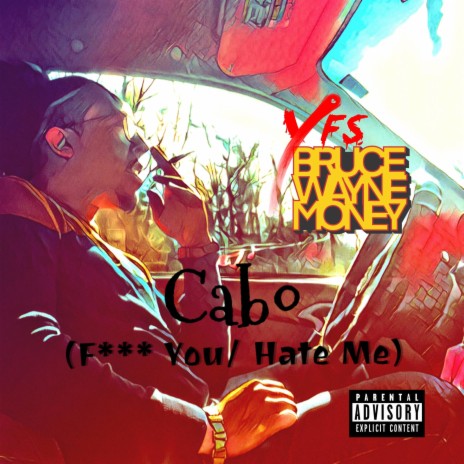 Cabo (Fuck You/Hate Me)