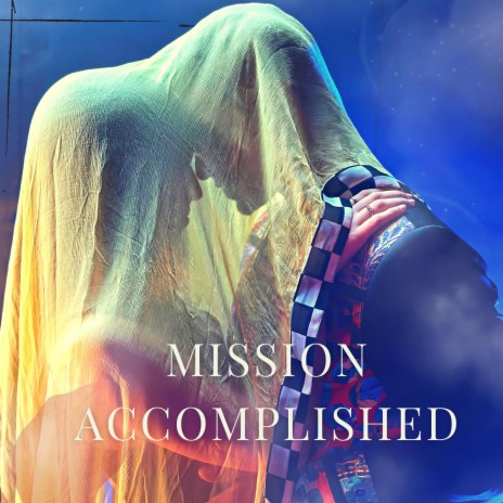 Mission Accomplished ft. Kennedy oso | Boomplay Music